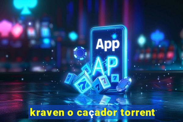 kraven o caçador torrent