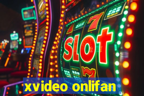 xvideo onlifan