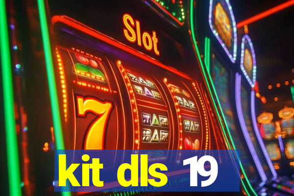 kit dls 19