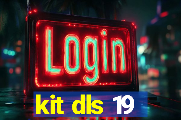 kit dls 19