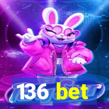 136 bet