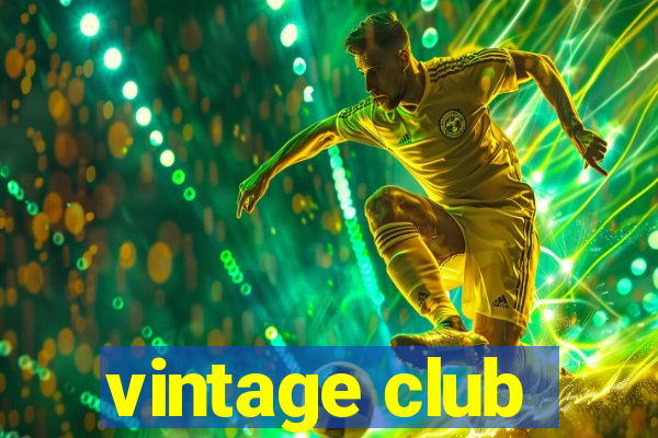 vintage club