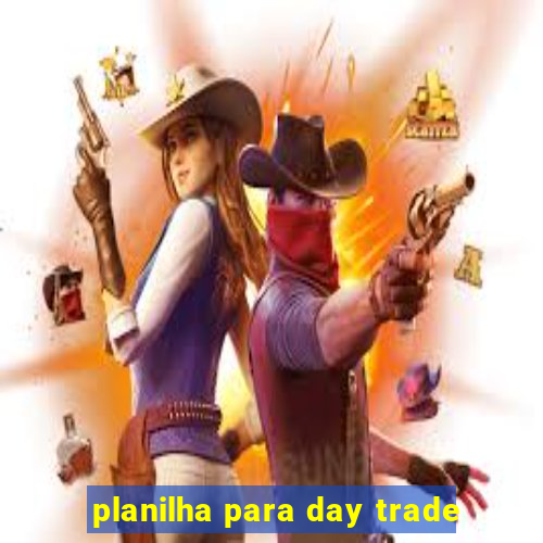 planilha para day trade