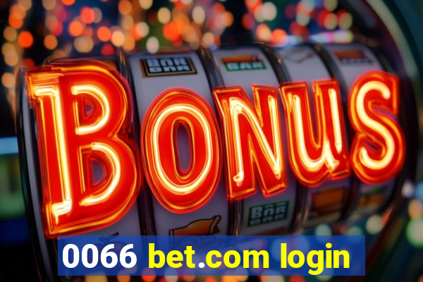 0066 bet.com login