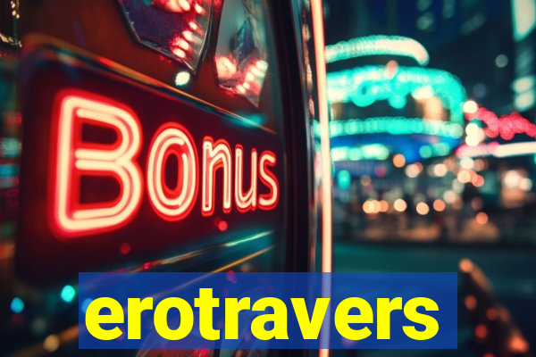 erotravers