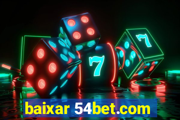 baixar 54bet.com