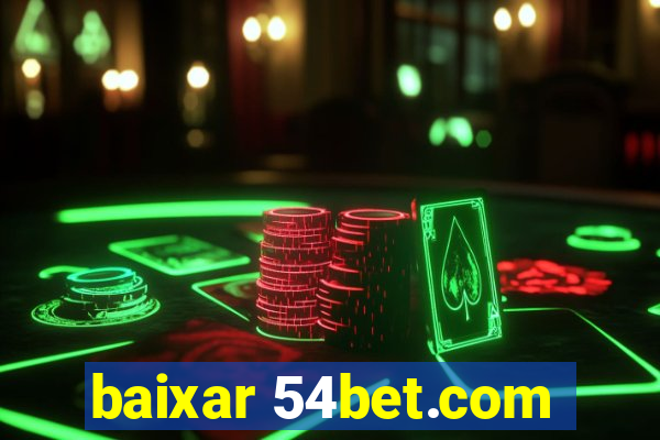 baixar 54bet.com