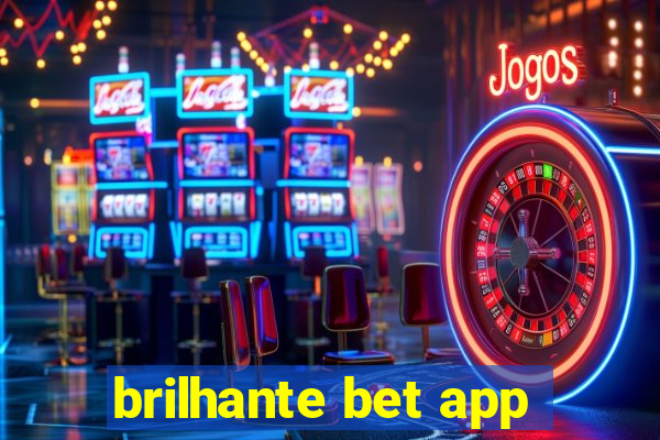 brilhante bet app