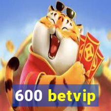 600 betvip