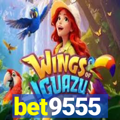 bet9555