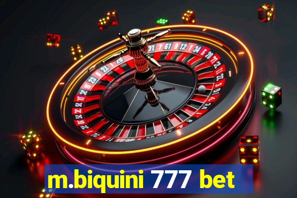 m.biquini 777 bet