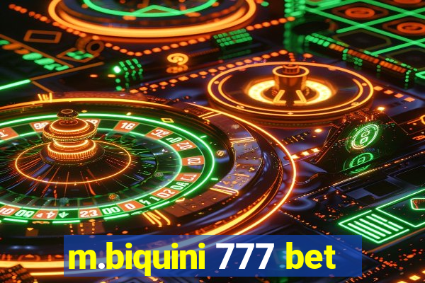 m.biquini 777 bet