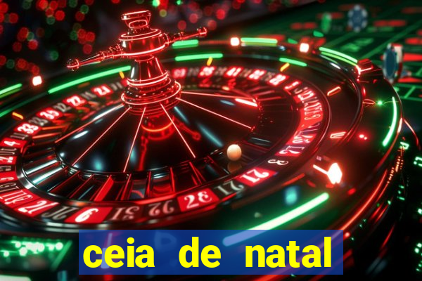 ceia de natal completa pronta