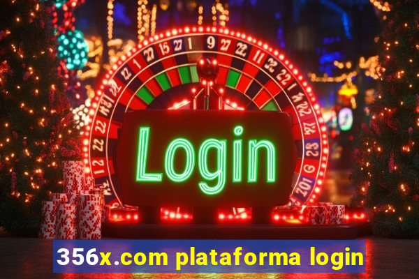 356x.com plataforma login