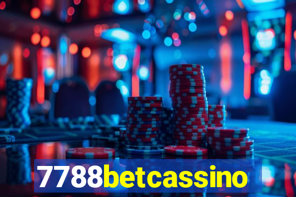 7788betcassino