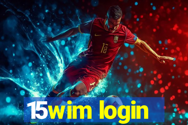 15wim login