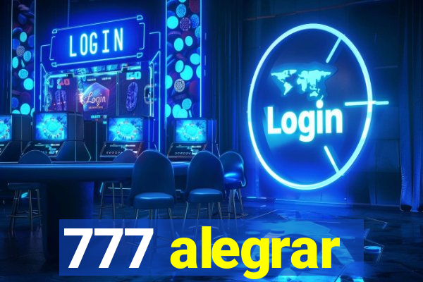 777 alegrar