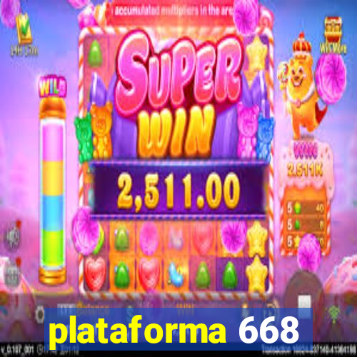 plataforma 668