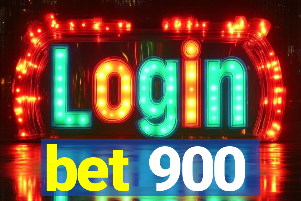 bet 900