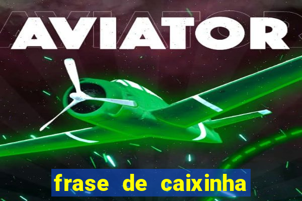 frase de caixinha de natal