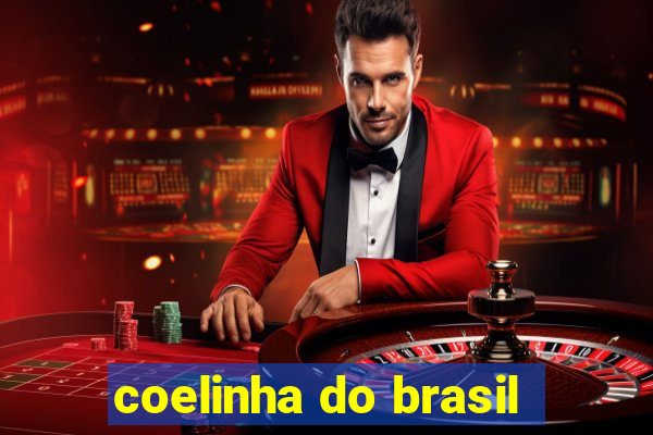 coelinha do brasil