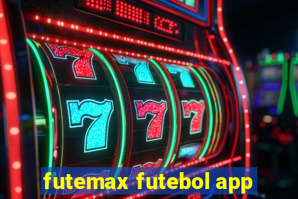 futemax futebol app