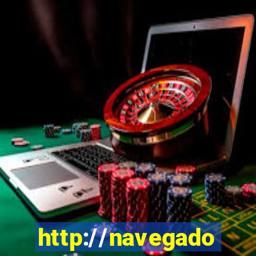 http://navegadoruniplay.top