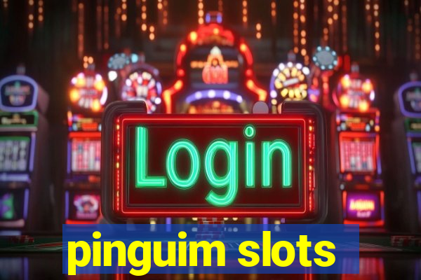 pinguim slots