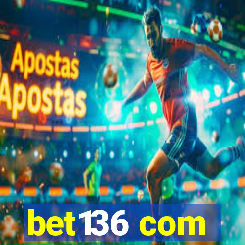 bet136 com