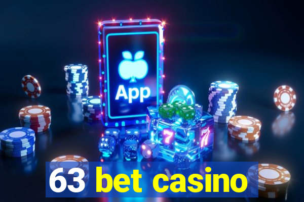 63 bet casino