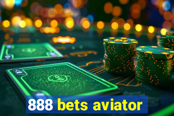 888 bets aviator