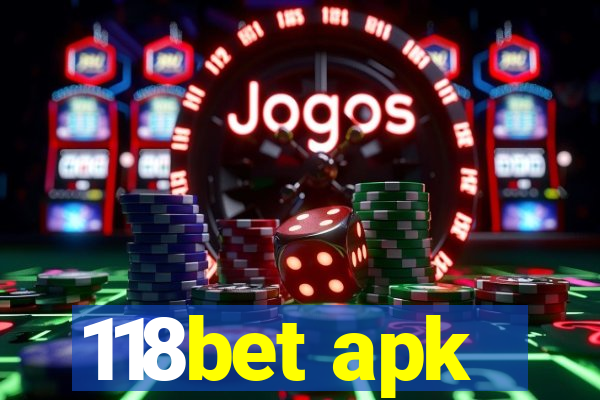 118bet apk