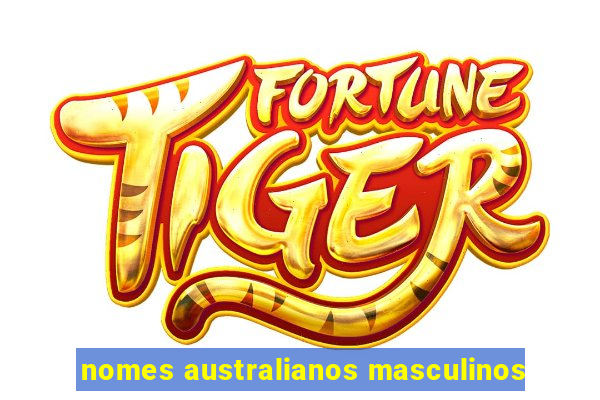 nomes australianos masculinos