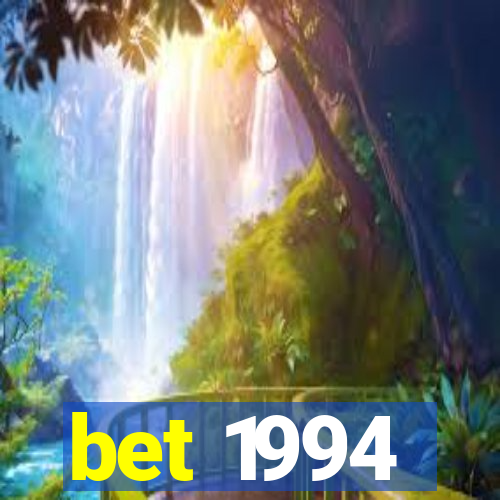 bet 1994