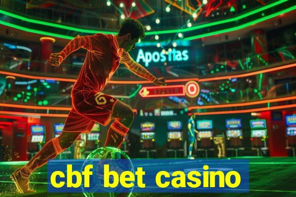 cbf bet casino