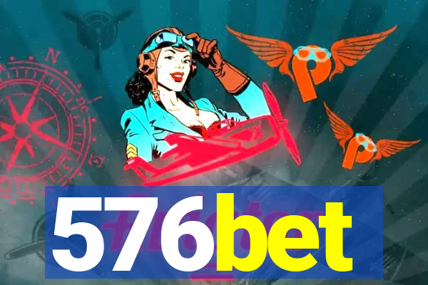 576bet