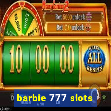 barbie 777 slots