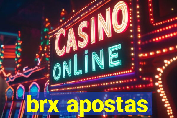 brx apostas