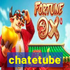 chatetube