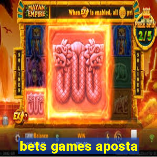 bets games aposta