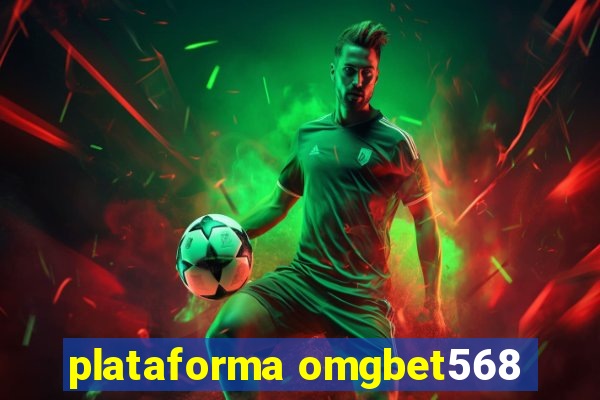 plataforma omgbet568