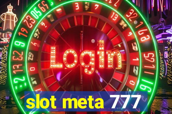 slot meta 777