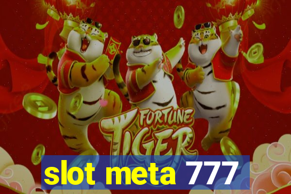 slot meta 777