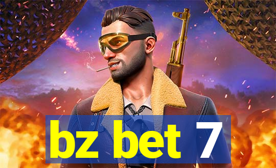 bz bet 7