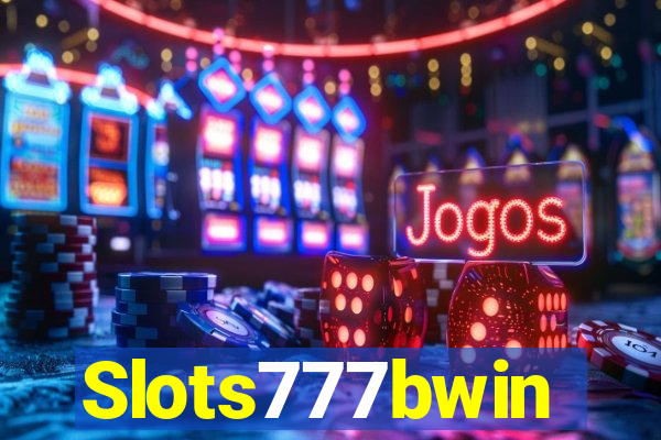 Slots777bwin