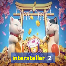 interstellar 2 operation terra 2040