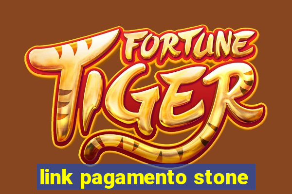 link pagamento stone