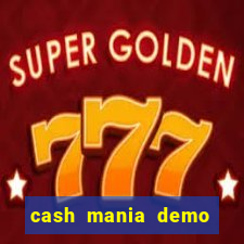 cash mania demo live bet