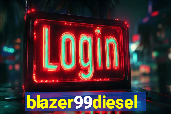 blazer99diesel