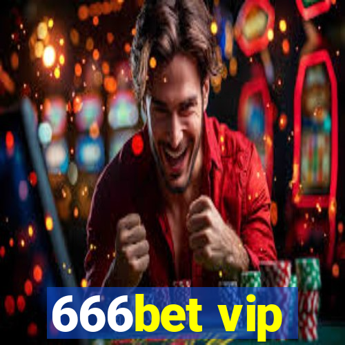 666bet vip